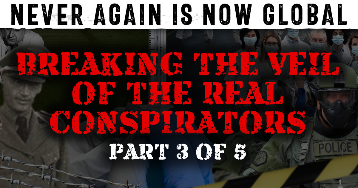 Parte 3: Rompiendo el velo de los verdaderos conspiradores