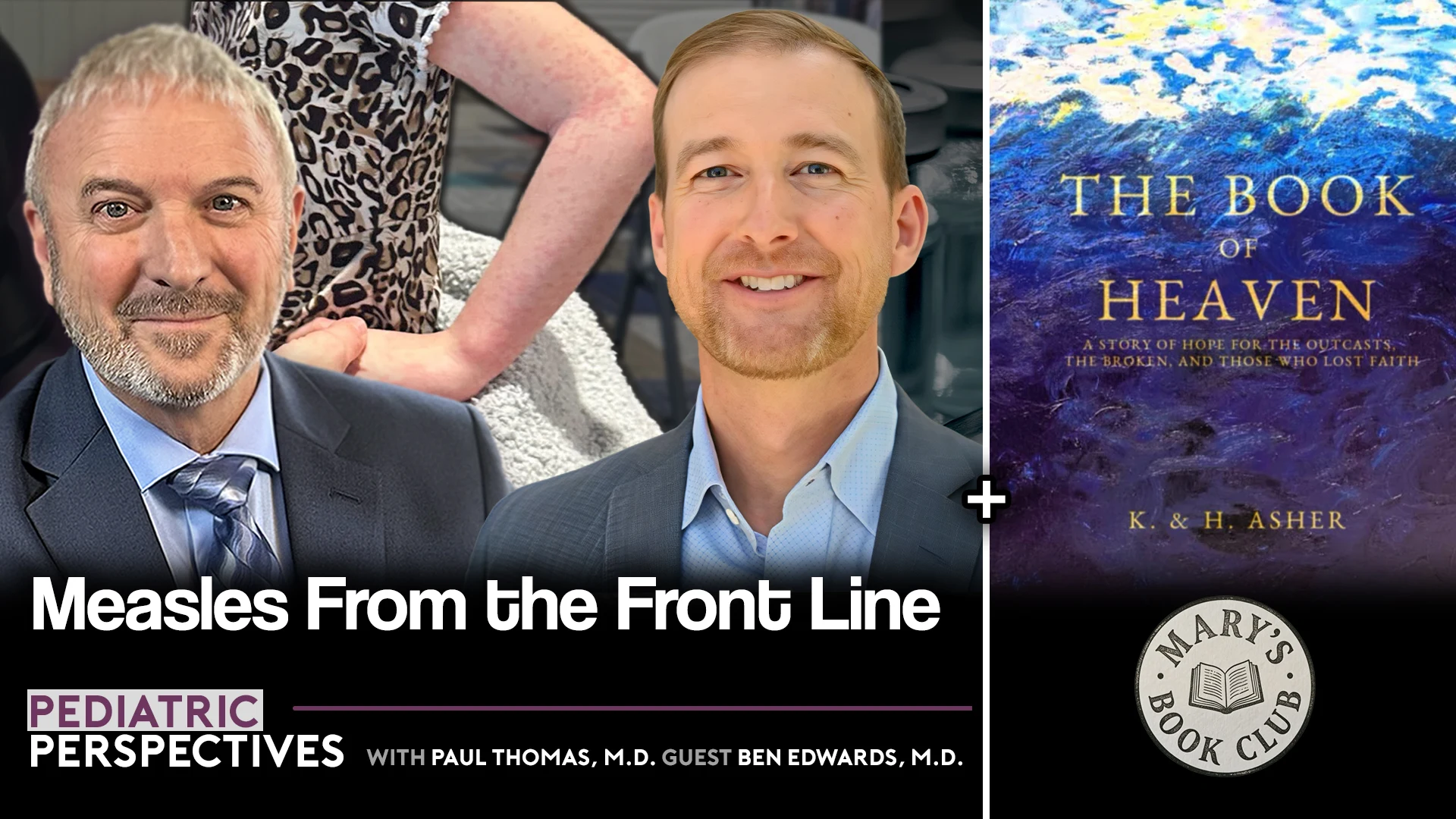 Measles From the Front Line + The Book Of Heaven