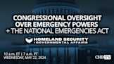 Emergency Powers Oversight: The National Emergencies Act | May 22