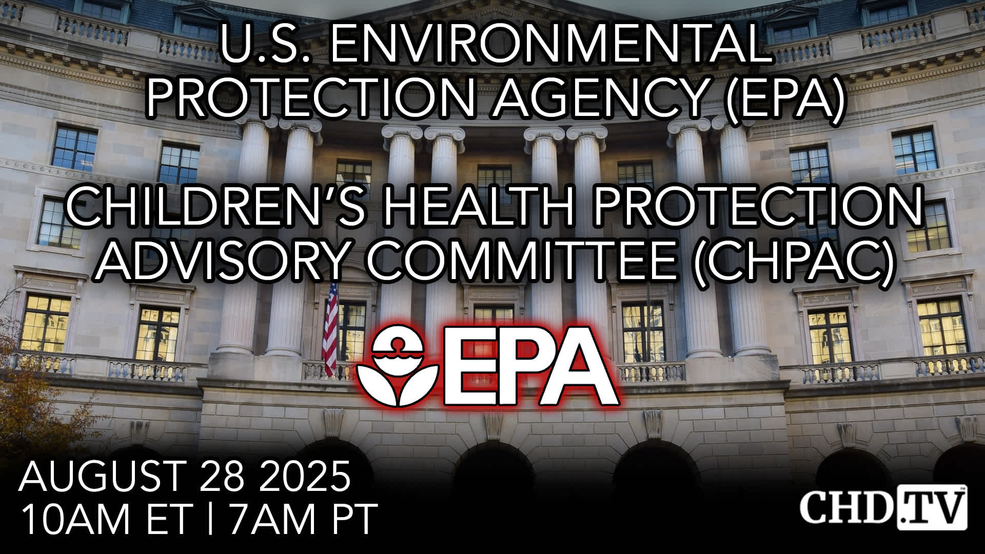 U.S. EPA Children’s Health Protection Advisory Committee Meeting | Aug. 28
