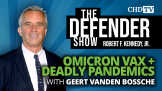 Why Vaccinating for Omicron Could Make Pandemic More Deadly With Geert Vanden Bossche