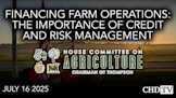 Financing Farm Operations: The Importance of Credit and Risk Management