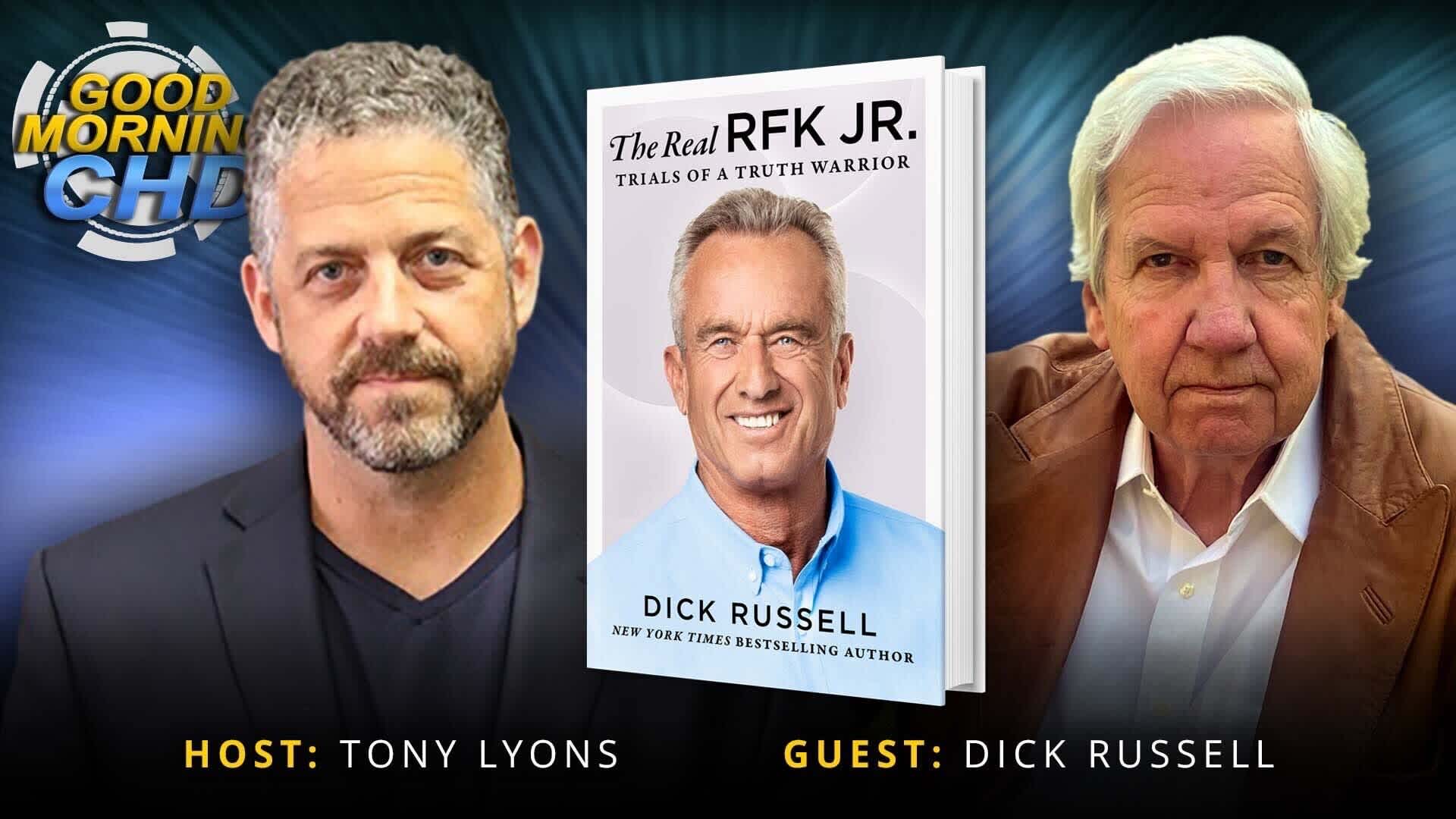 The Real RFK Jr. With Author Dick Russell