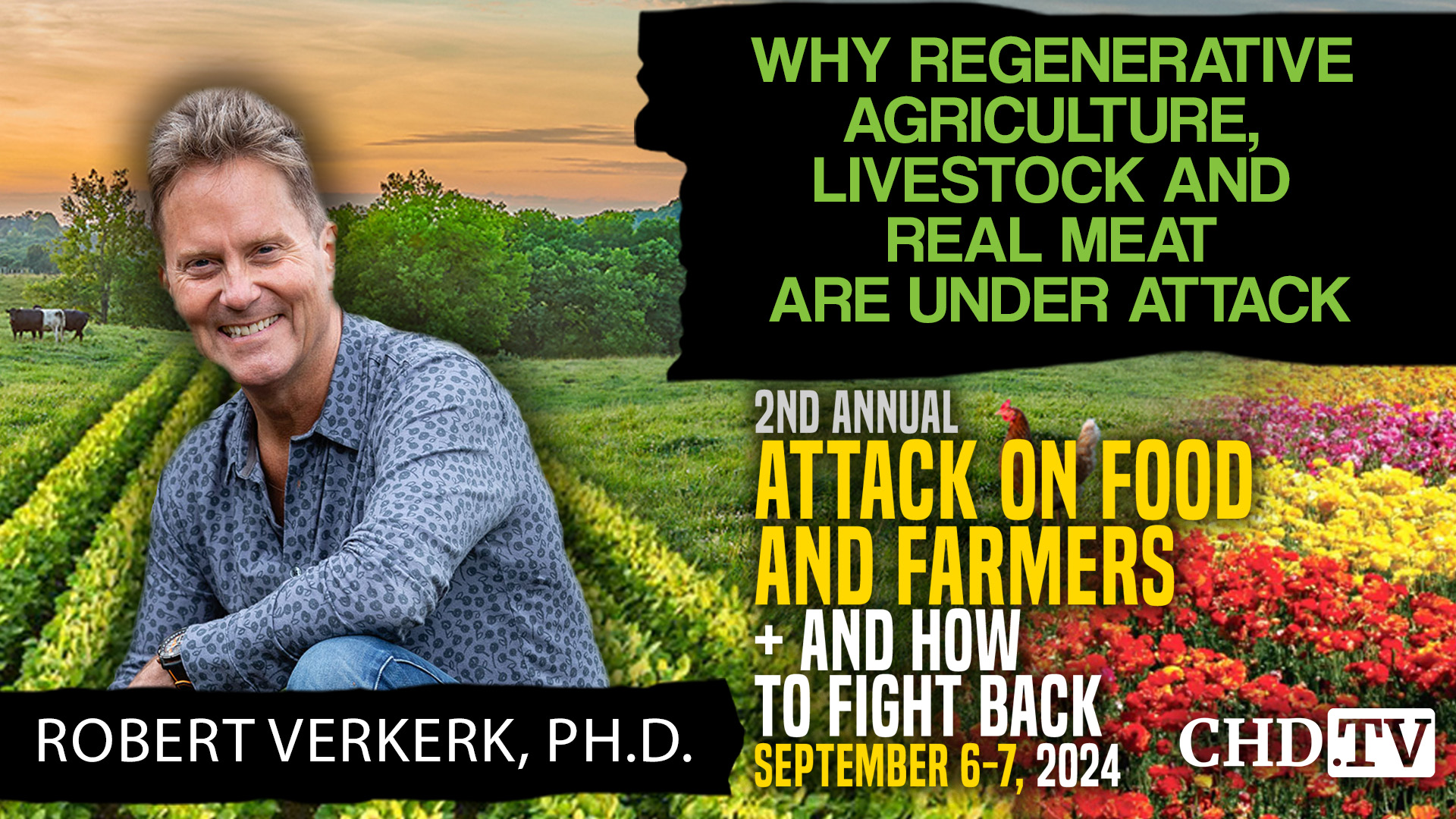 Robert Verkerk, Ph.D. | Why Regenerative Agriculture, Livestock and Real Meat Are Under Attack
