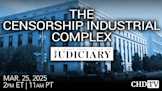 Hearing: The Censorship Industrial Complex