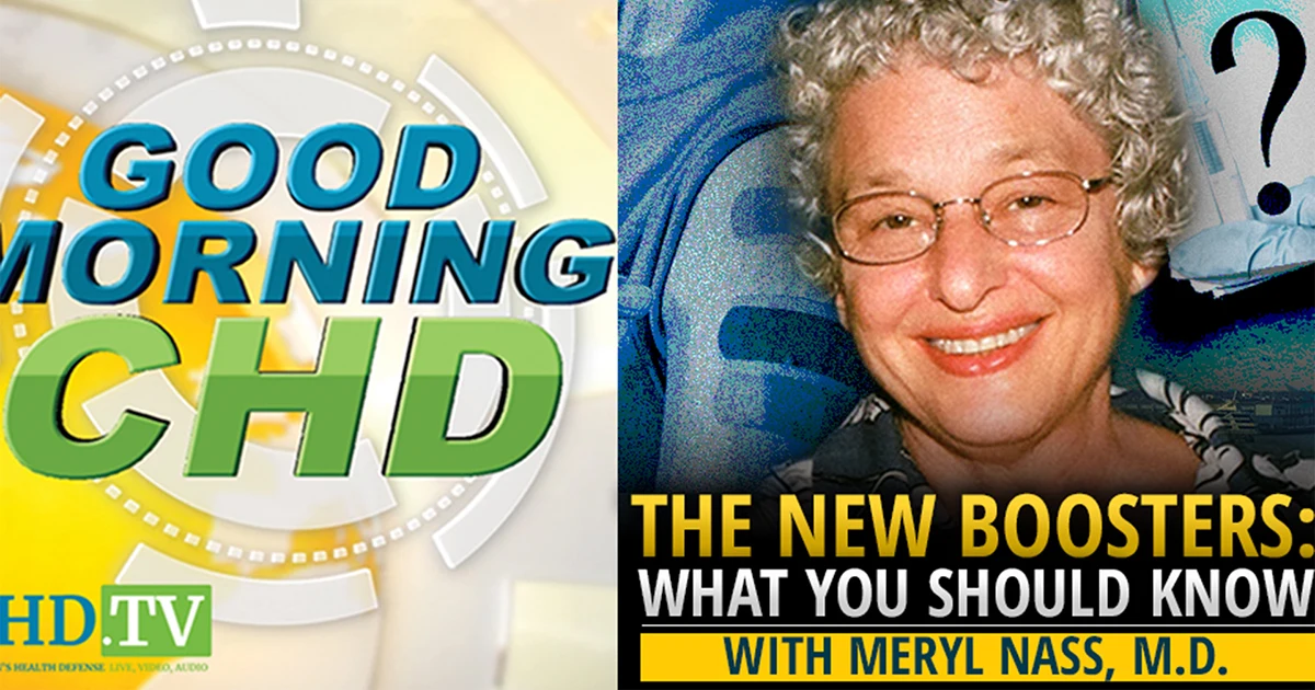 The New COVID Boosters — What You Should Know With Meryl Nass, M.D.