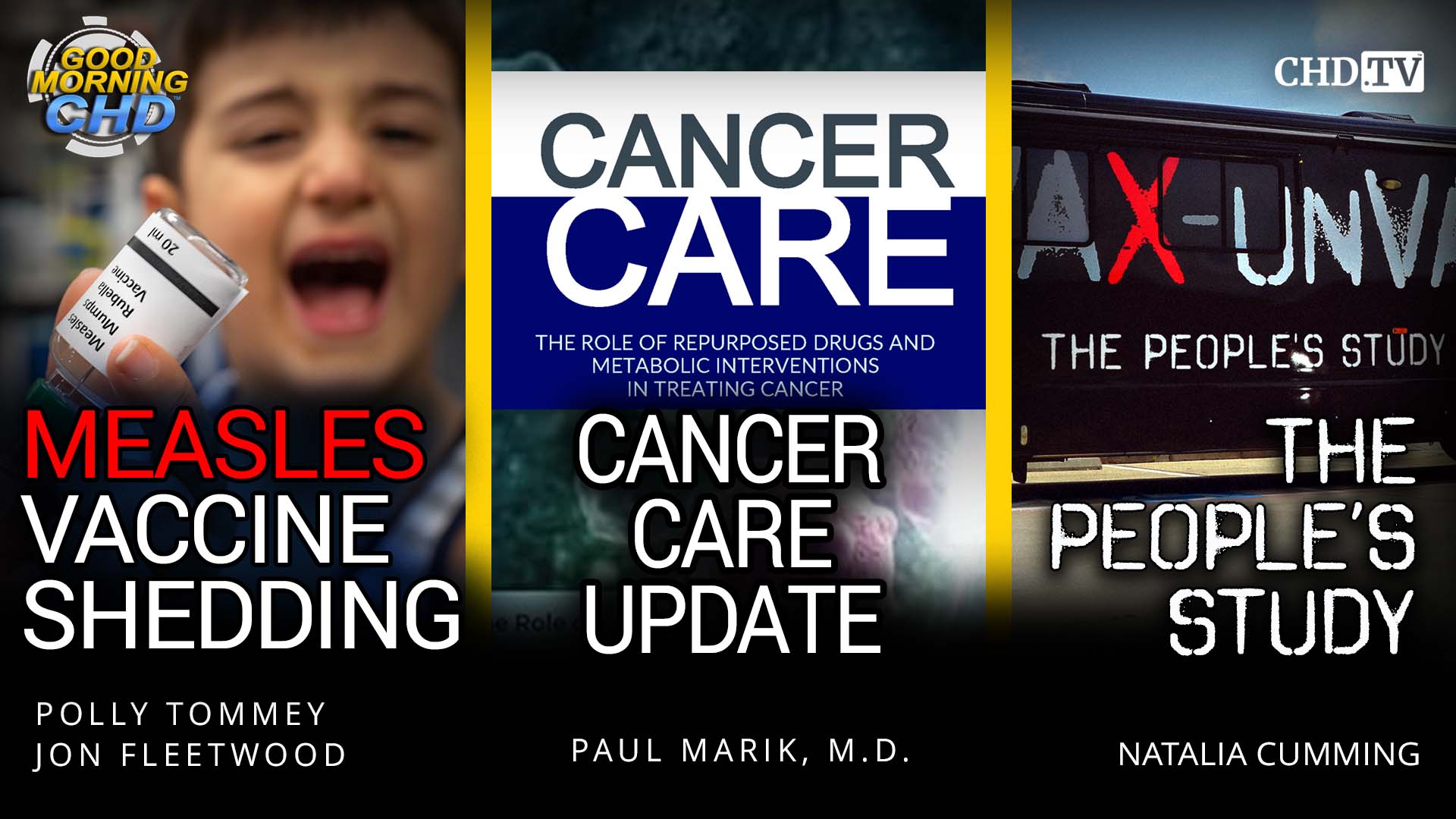 Measles Vaccine Shedding + Cancer Care Update + The People's Study