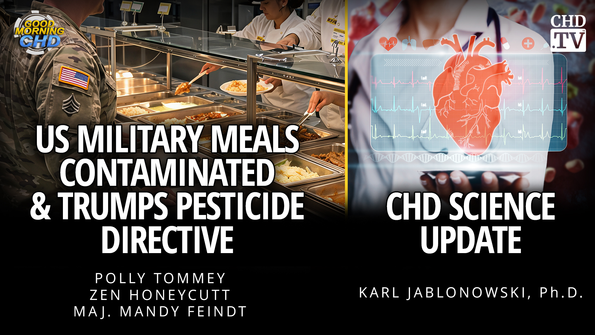 US Military Meals Contaminated & Trump's Pesticide Directive + CHD Science Update