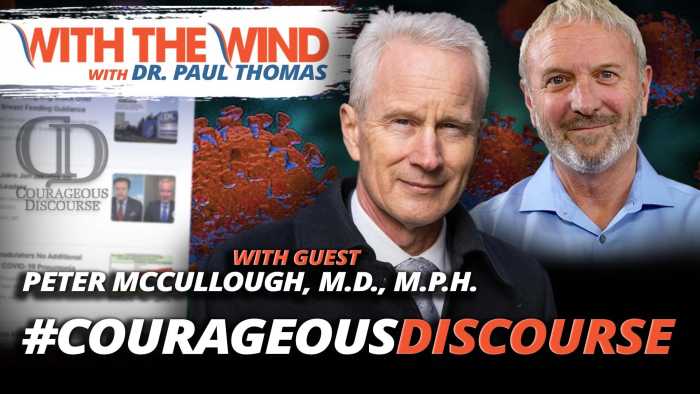 #CourageousDiscourse With Peter McCullough, M.D., M.P.H.