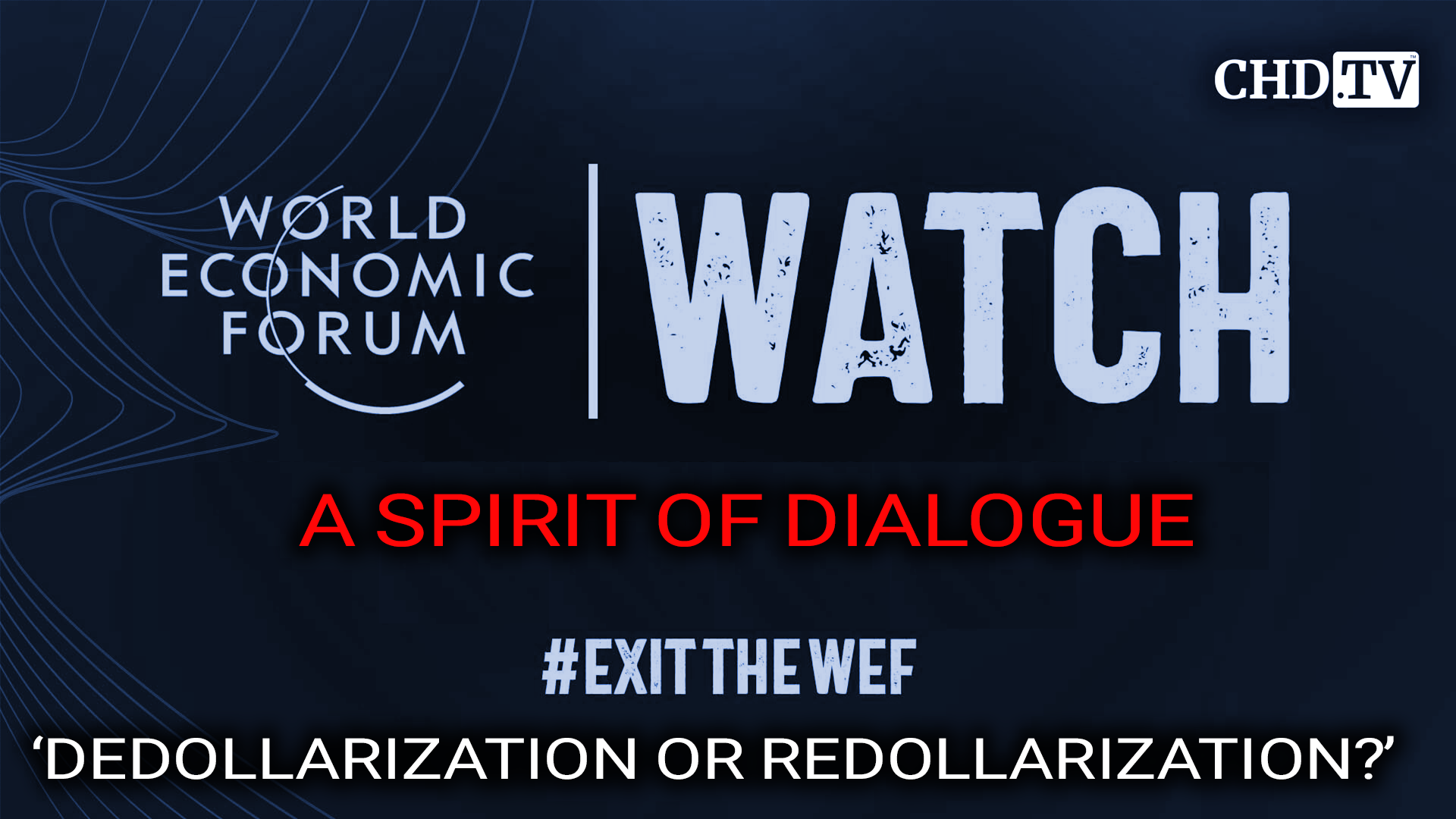 DAVOS WATCH: ’Dedollarization or Redollarization?‘