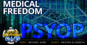 Medical Freedom PSYOP