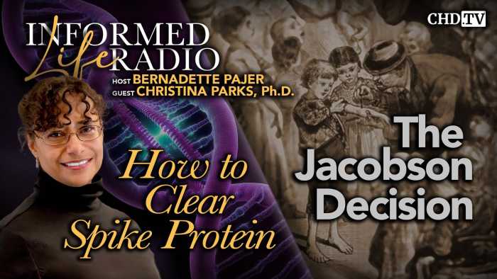 How to Clear Spike Protein + The Jacobson Decision
