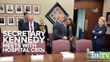 Sec. Kennedy Meets with Hospital CEOs