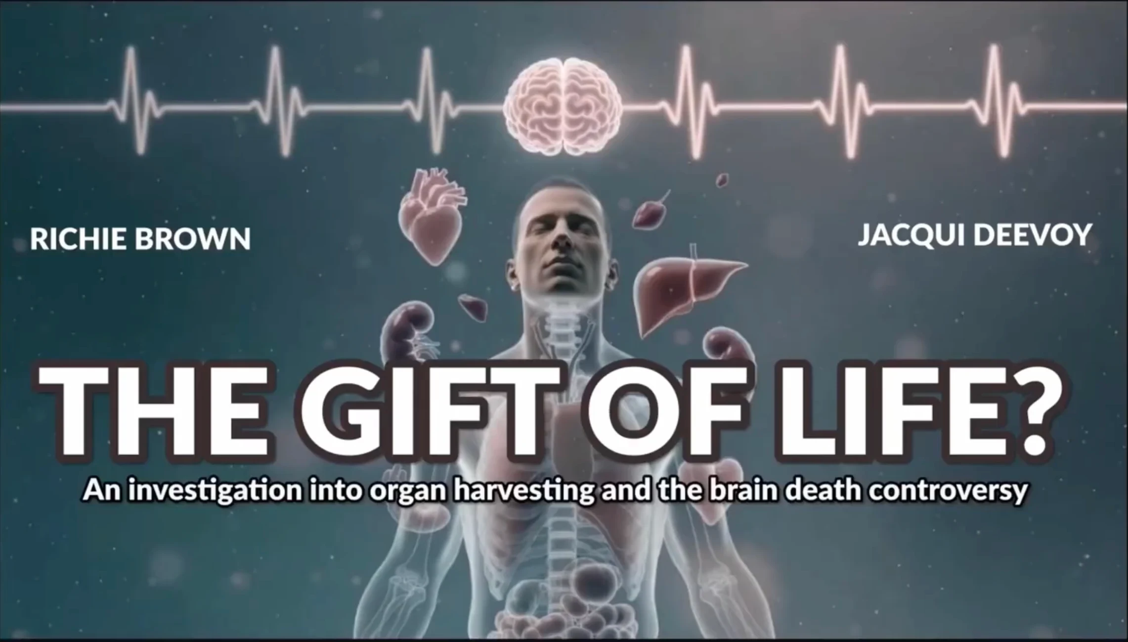 The Gift of Life?