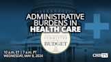Reducing Paperwork, Cutting Costs: Alleviating Administrative Burdens in Health Care | May 8
