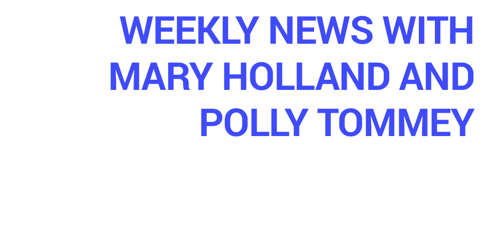 This Week with Mary + Polly