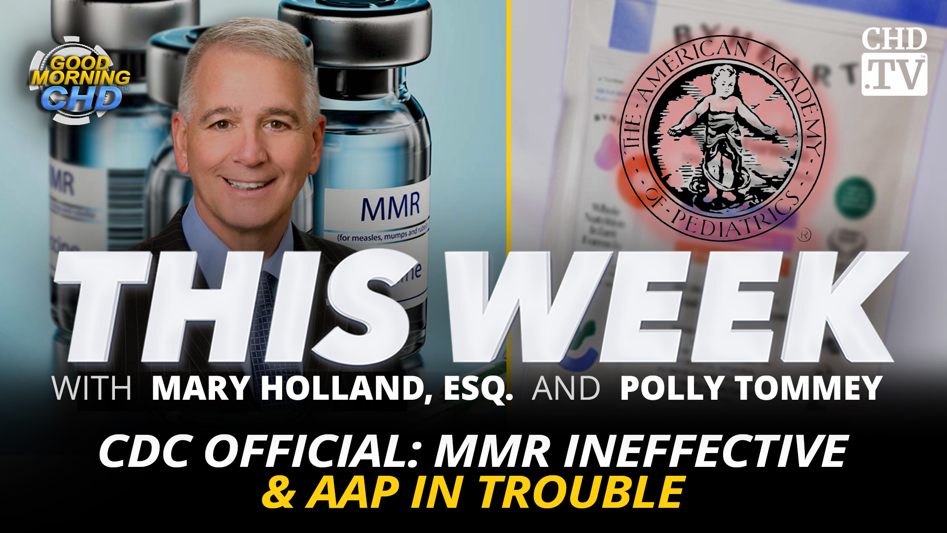 CDC Official: MMR Ineffective & AAP in Trouble