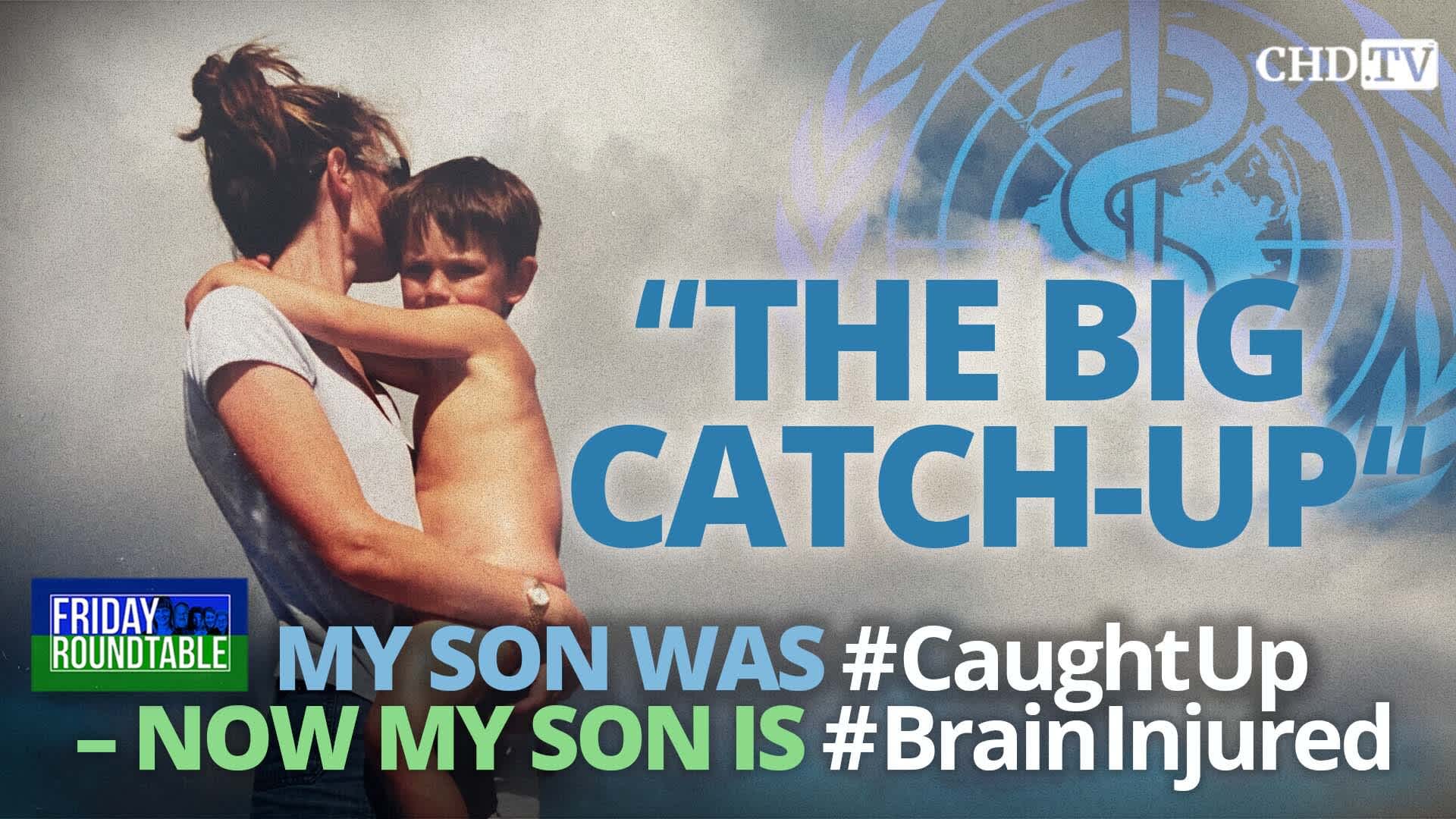 My Son Was #CaughtUp — Now My Son Is #BrainInjured