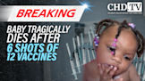 Baby Tragically Dies After 6 Shots of 12 Vaccines