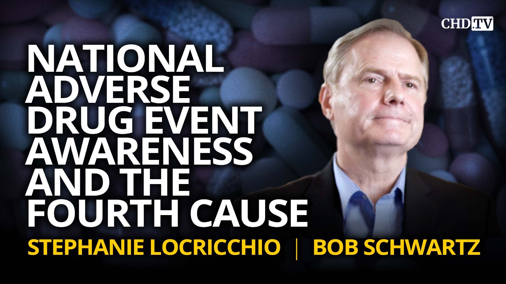 National Adverse Drug Event Awareness and The Fourth Cause