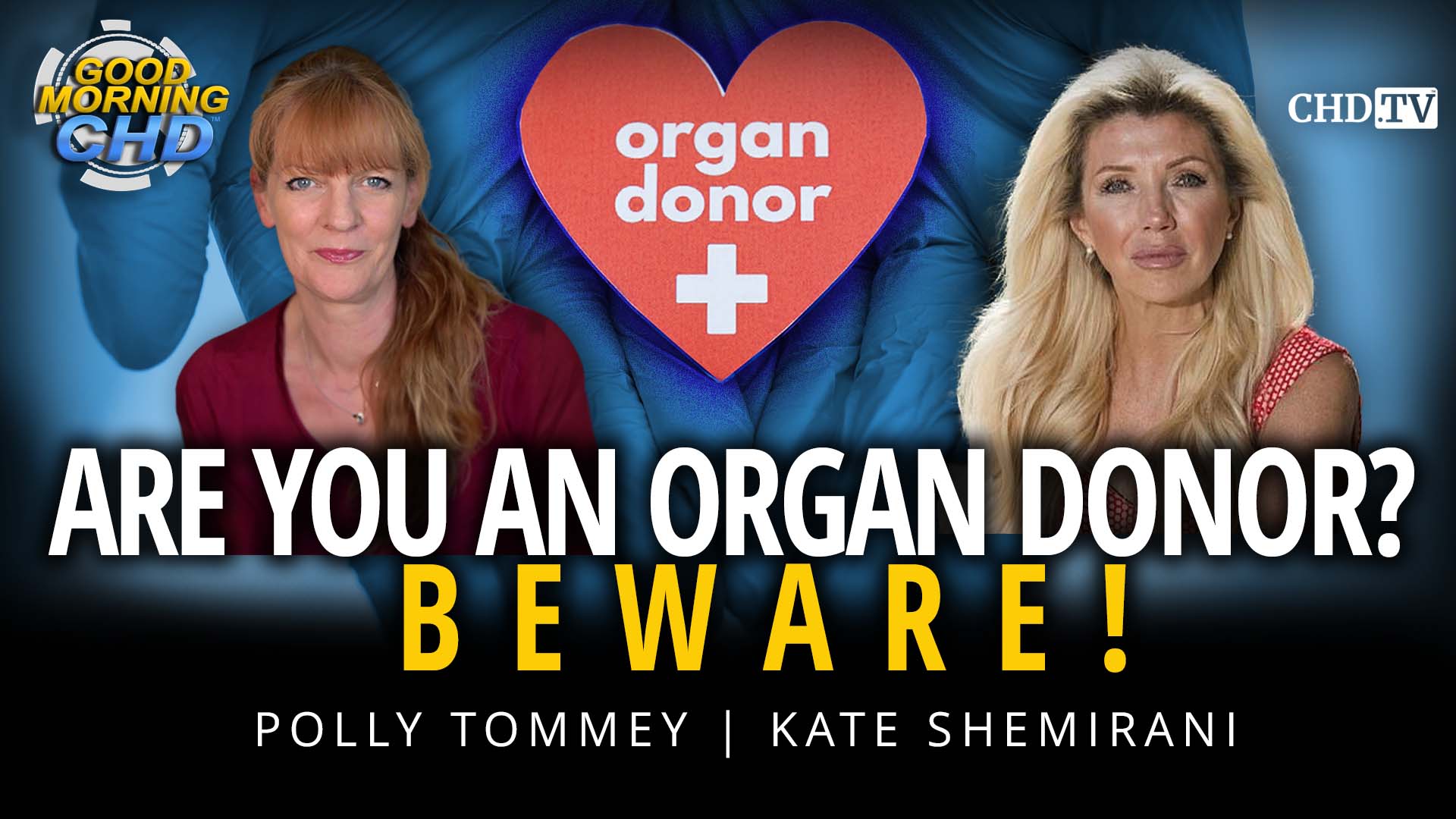 Are You an Organ Donor? Beware!