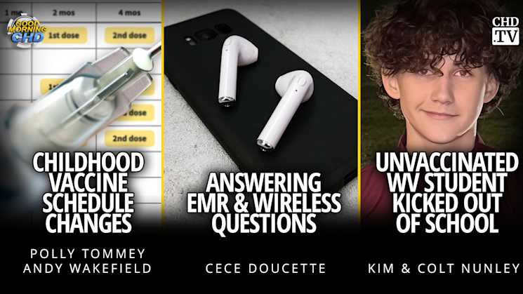 Childhood Vaccine Schedule Changes + Answering EMR Questions + Unvaccinated WV Student Kicked Out of School