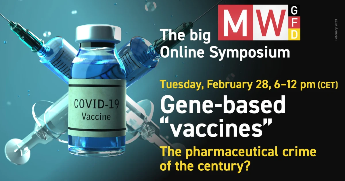 Gene Based "Vaccines": The Pharmaceutical Crime of the Century — Online Symposium