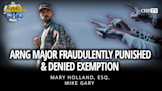 ARNG Major Fraudulently Punished & Denied Exemption