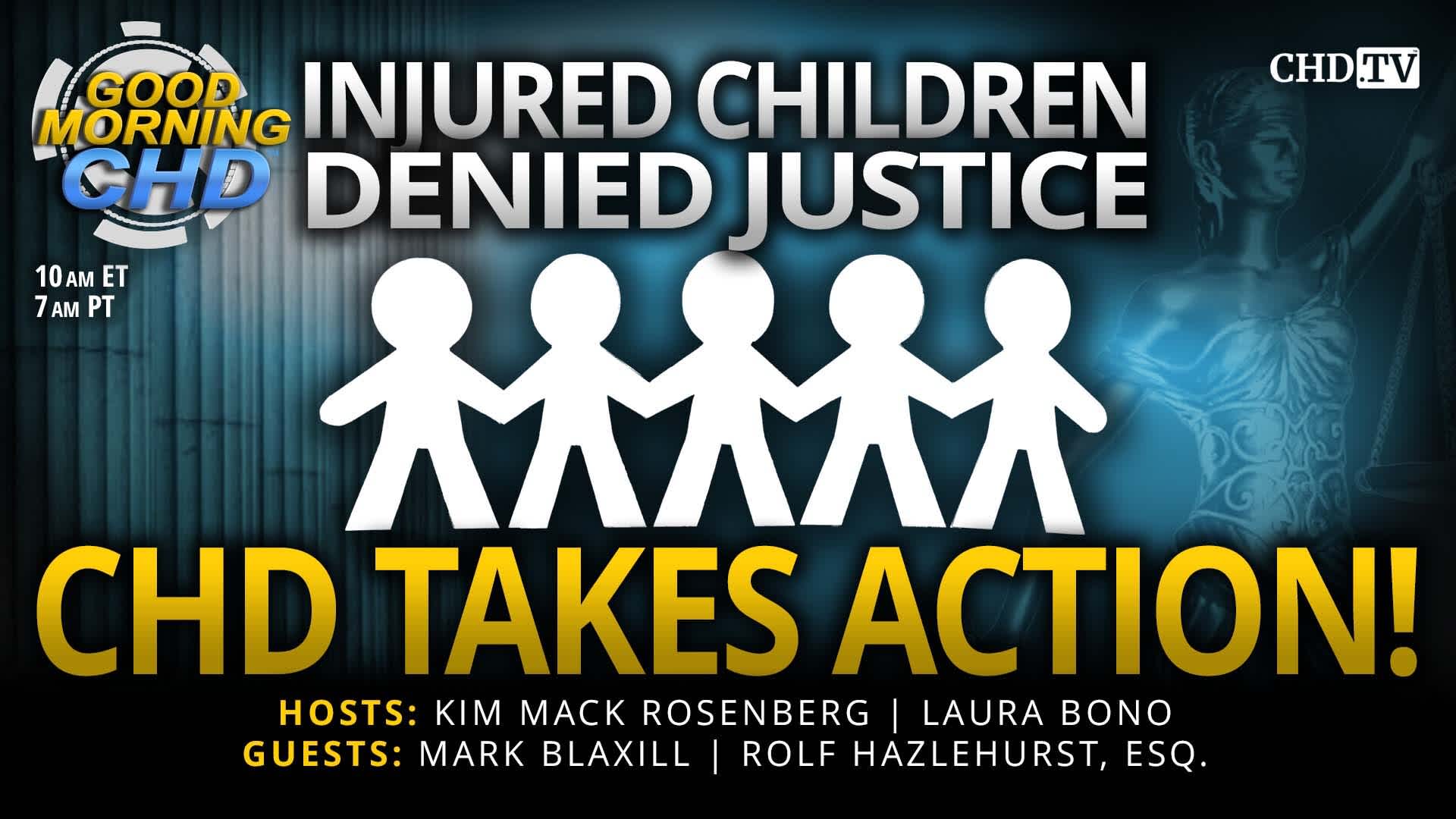 Injured Children Denied Justice - CHD Takes Action!