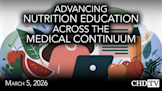 HHS Event: Advancing Nutrition Education Across the Medical Continuum