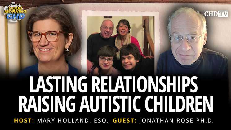 Lasting Relationships Raising Autistic Children With Jonathan Rose, Ph.D.