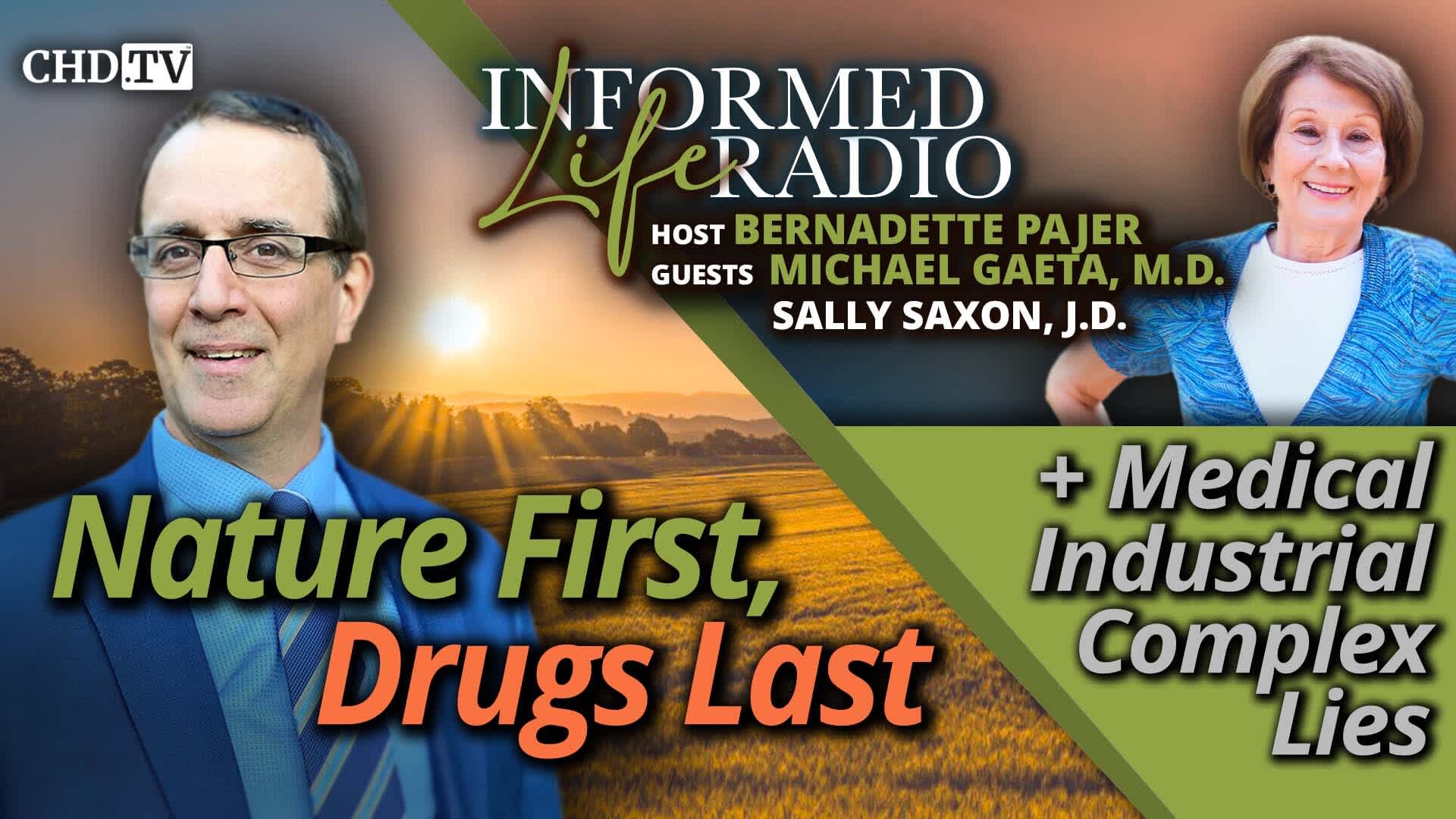 Nature First, Drugs Last + Medical Industrial Complex Lies
