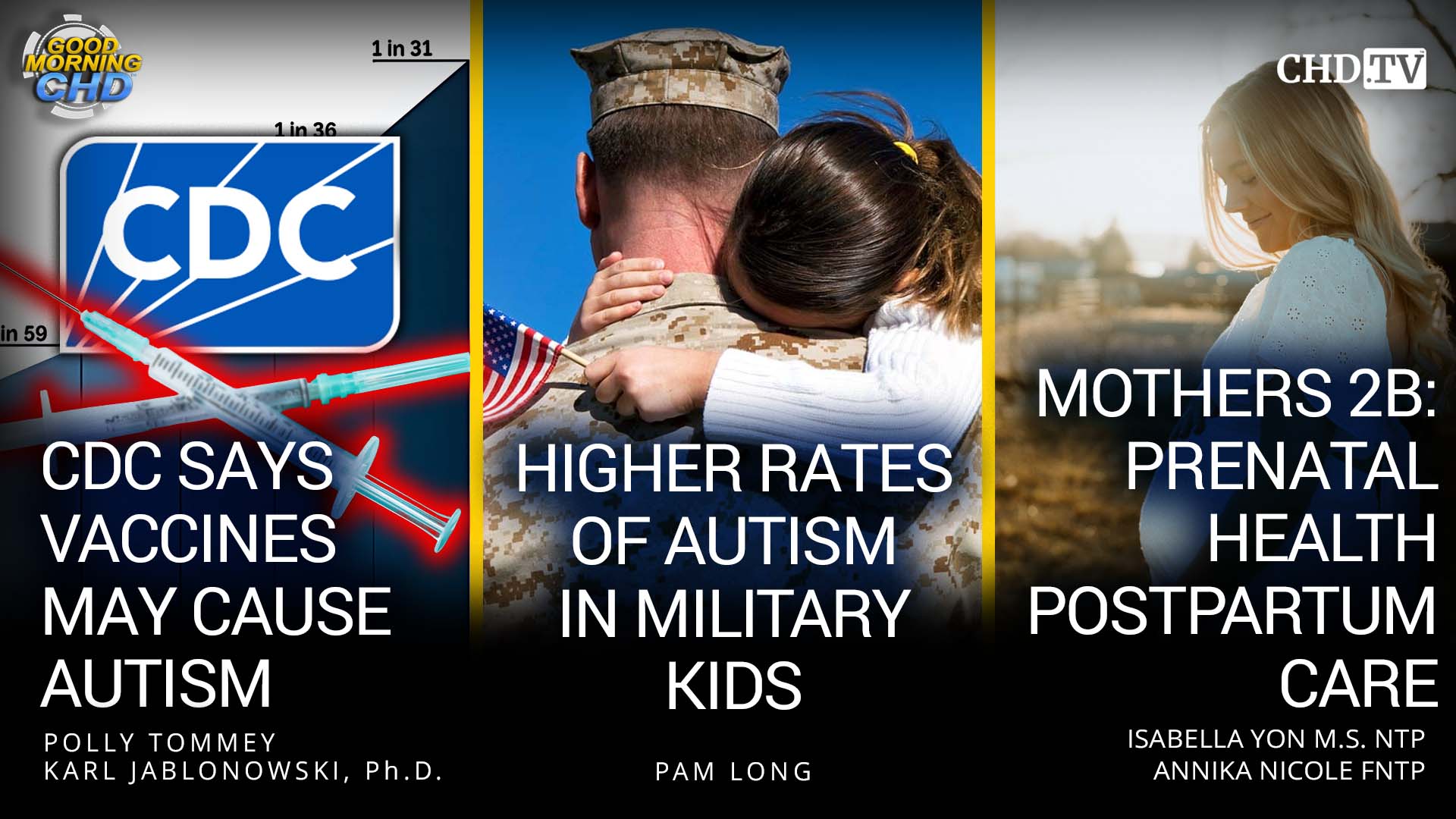 CDC Says Vaccines May Cause Autism + Higher Rates of Autism in Military Kids + Mothers 2B