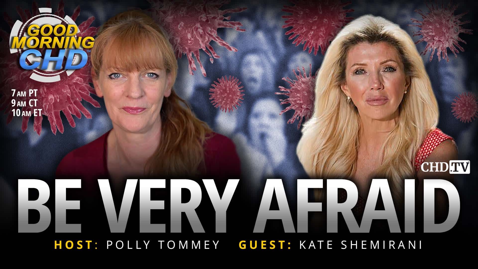 Be Very Afraid: The Latest in Fear-Mongering With Kate Shemirani