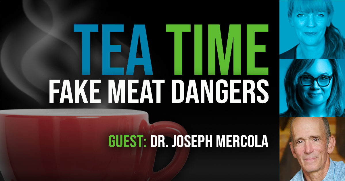 Fake Meat Dangers With Dr. Joseph Mercola