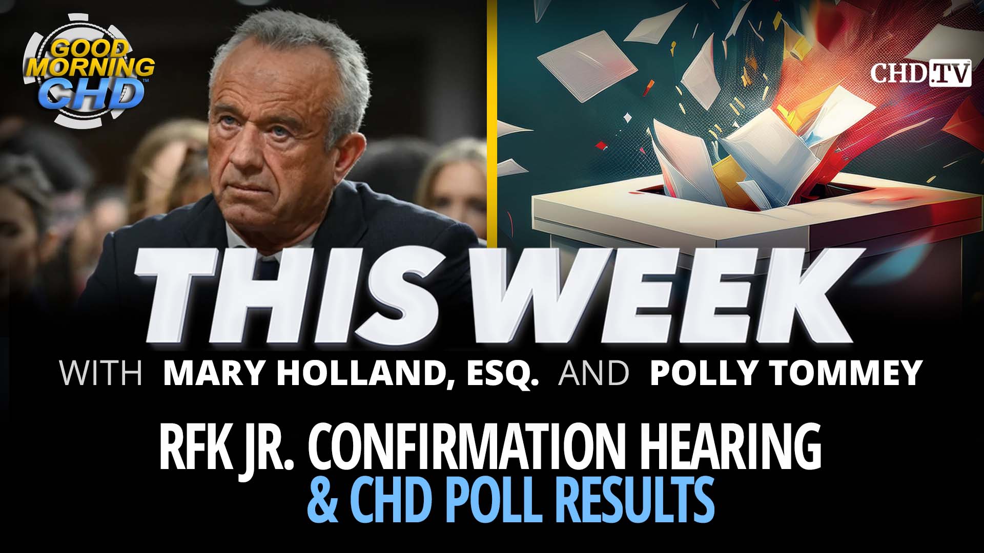 RFK Jr. Confirmation Hearing & CHD Poll Results