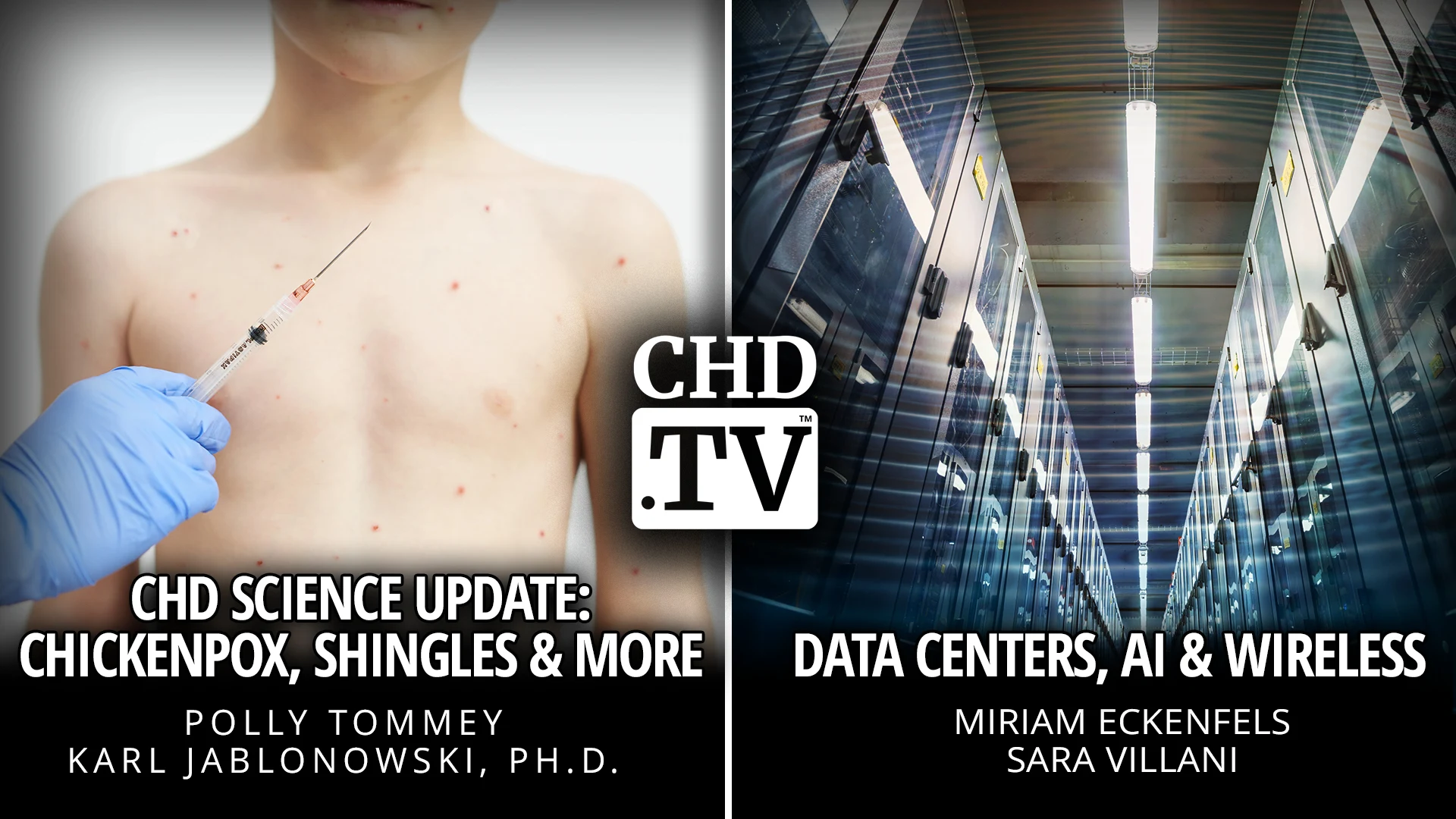 CHD Science Update: Chickenpox, Shingles & More + Data Centers, AI & Wireless