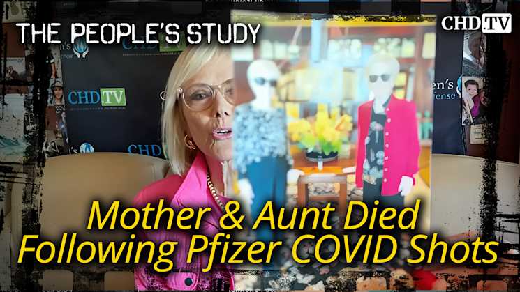 Mother & Aunt Died Following Pfizer COVID Shots