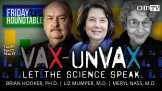 Vax-Unvax: Let The Science Speak