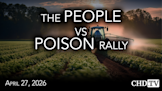 The People vs Poison Rally