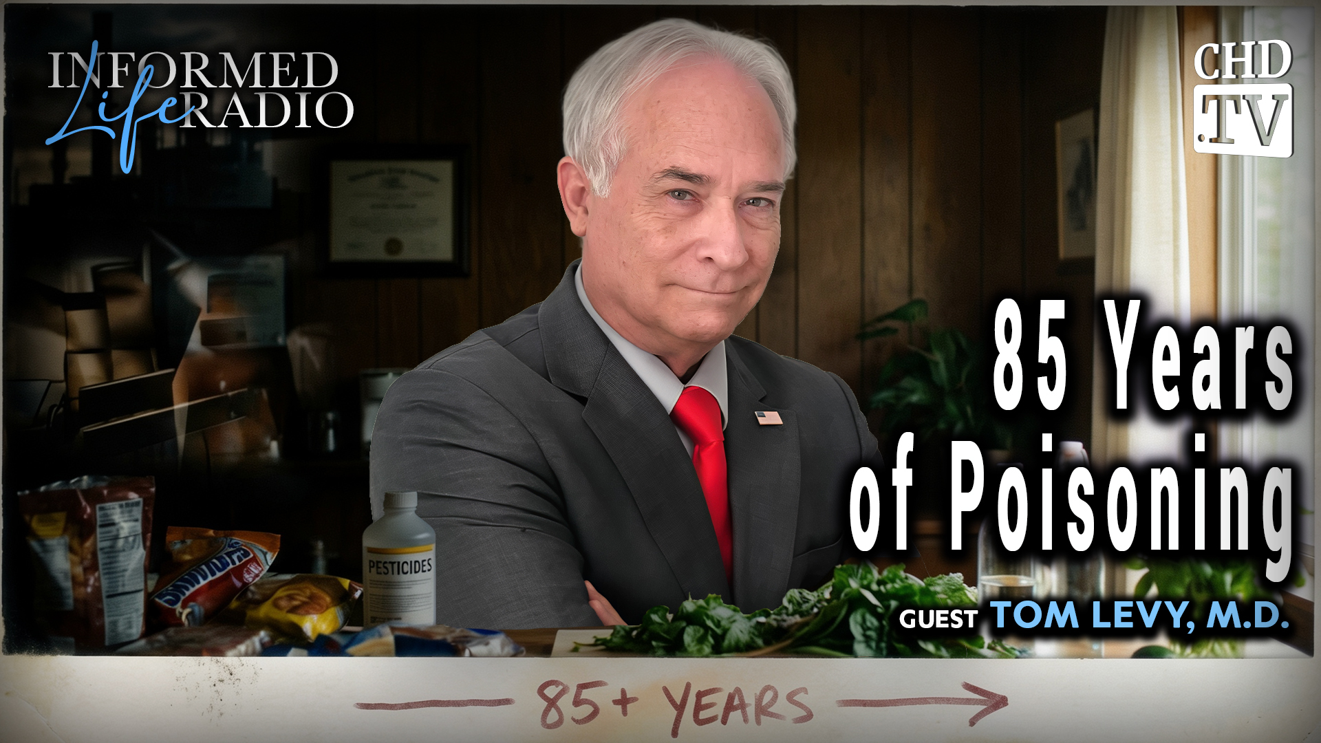 85 Years of Poisoning With Tome Levy, M.D.