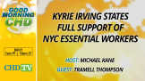 Kyrie Irving States Full Support of NYC Essential Workers