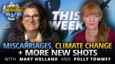 Miscarriages, Climate Change + More New Shots