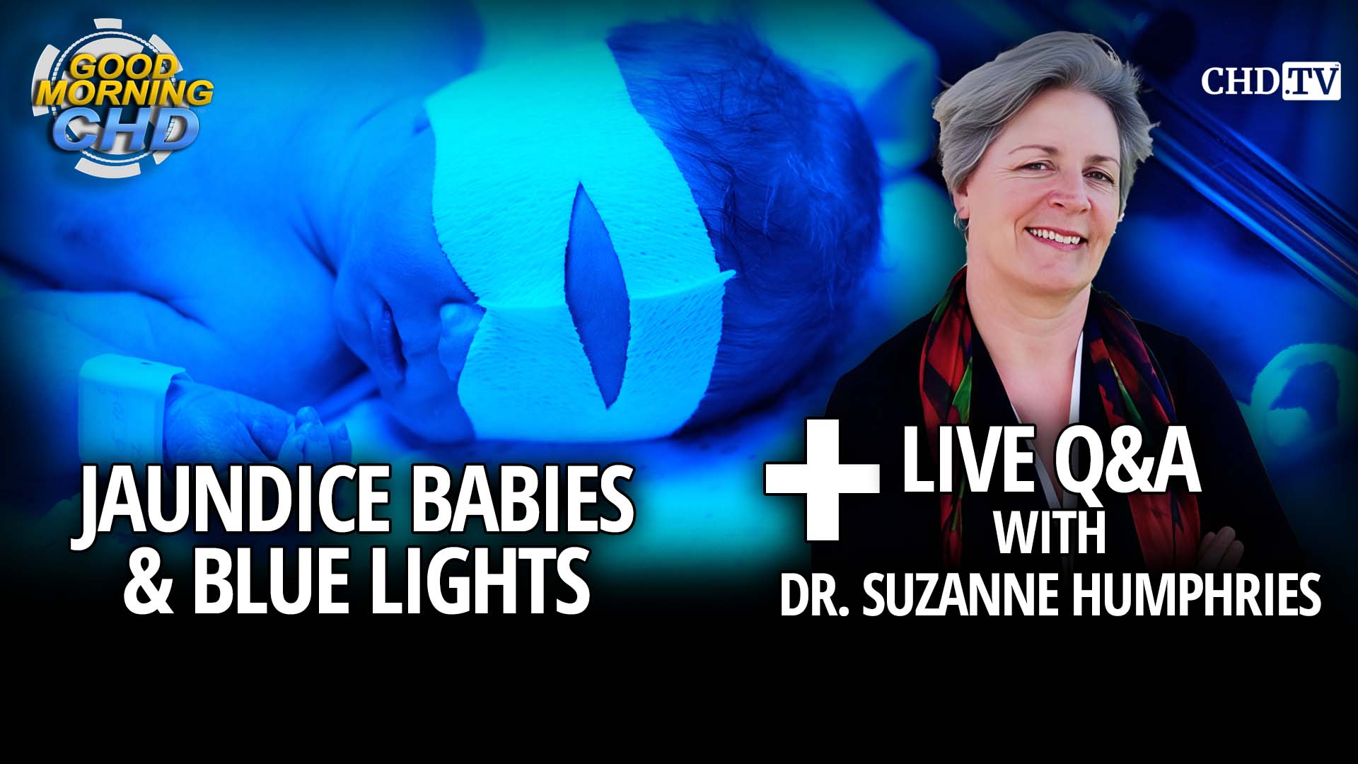 Jaundice Babies & Blue Lights + Live Q&A