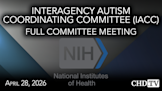 Interagency Autism Coordinating Committee (IACC) Full Committee Meeting