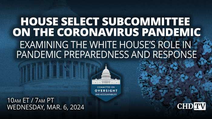 Examining the White House’s Role in Pandemic Preparedness and Response | Mar. 6