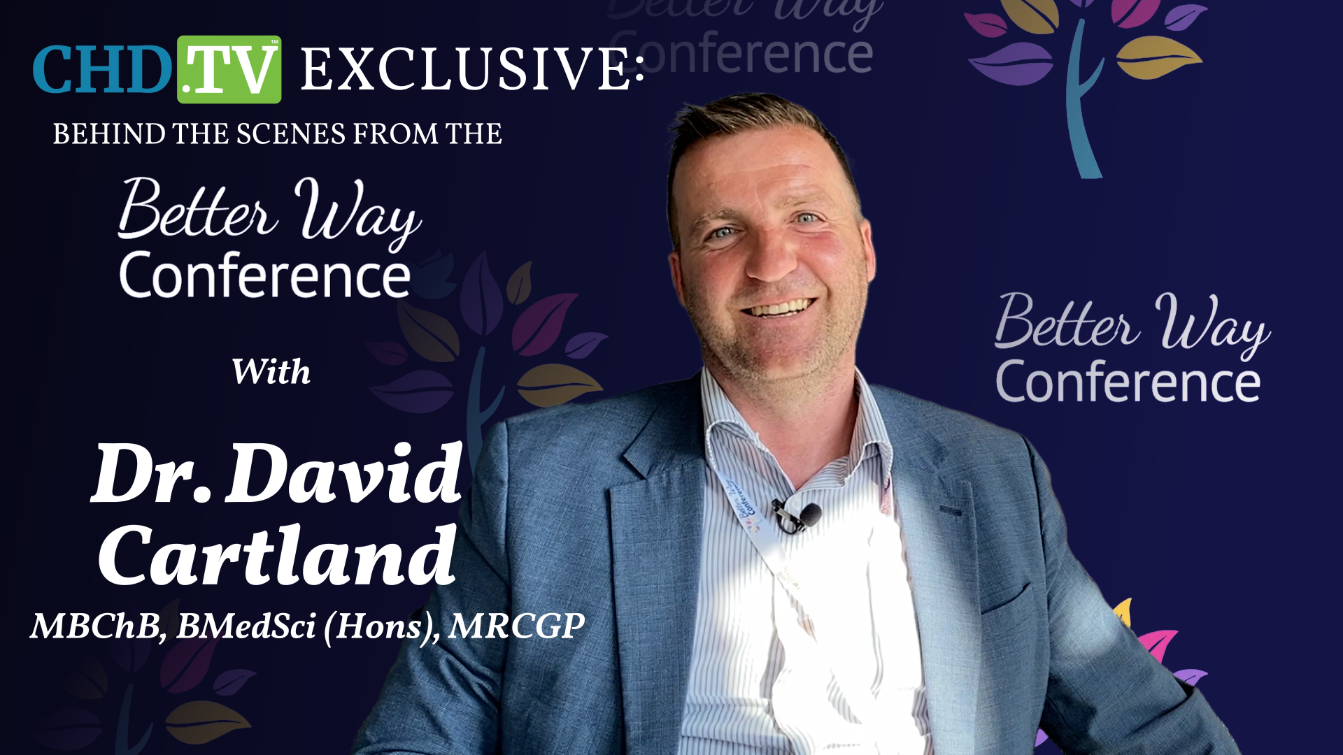 CHD.TV Exclusive With Dr. David Cartland