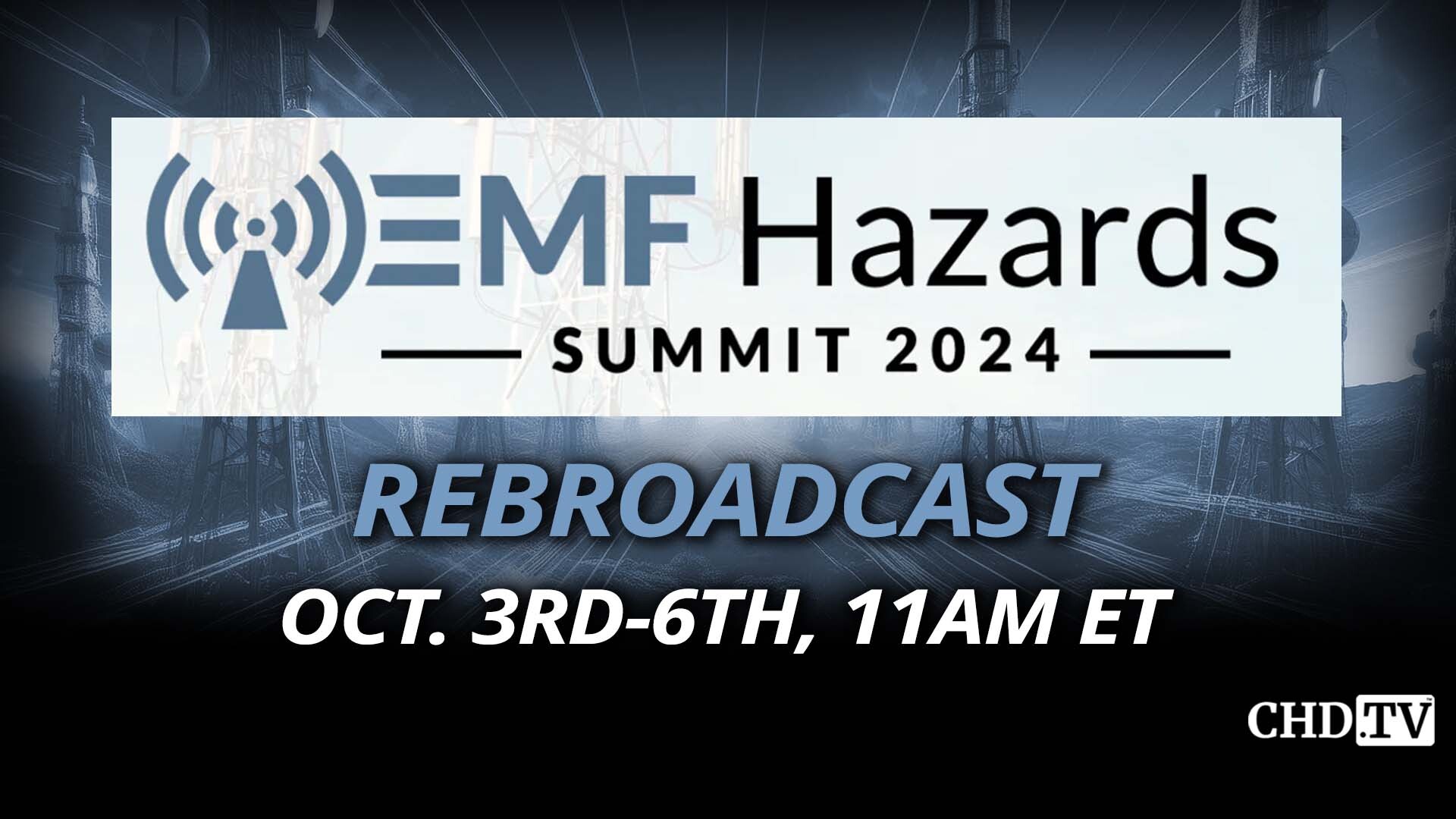 EMF Hazards Summit 2024 | Day 4