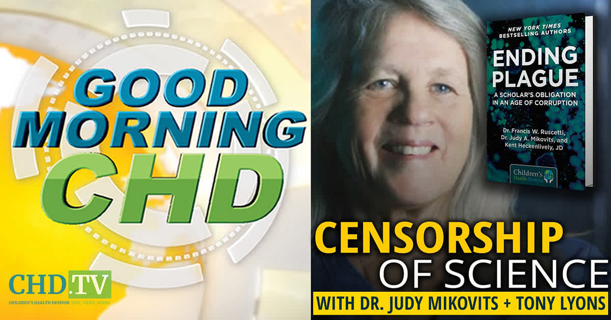 Censorship + Deplatforming of Legitimate Scientists Must Stop With Dr. Judy Mikovits