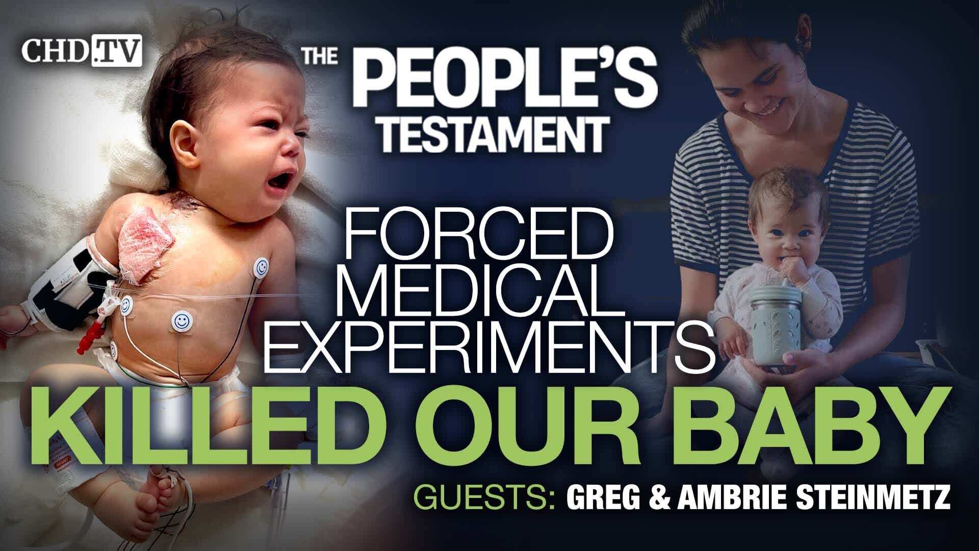 Forced Medical Experiments Killed Our Baby